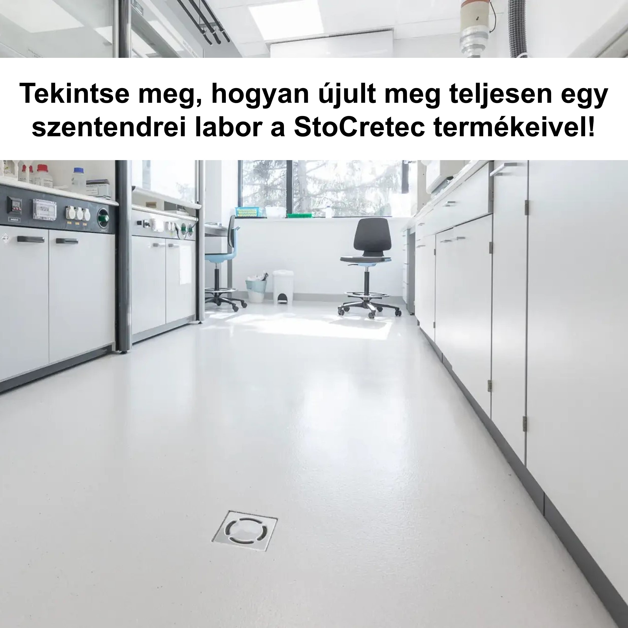 Tekintse meg, hogyan újult meg teljesen egy szentendrei labor a StoCretec termékeivel!
